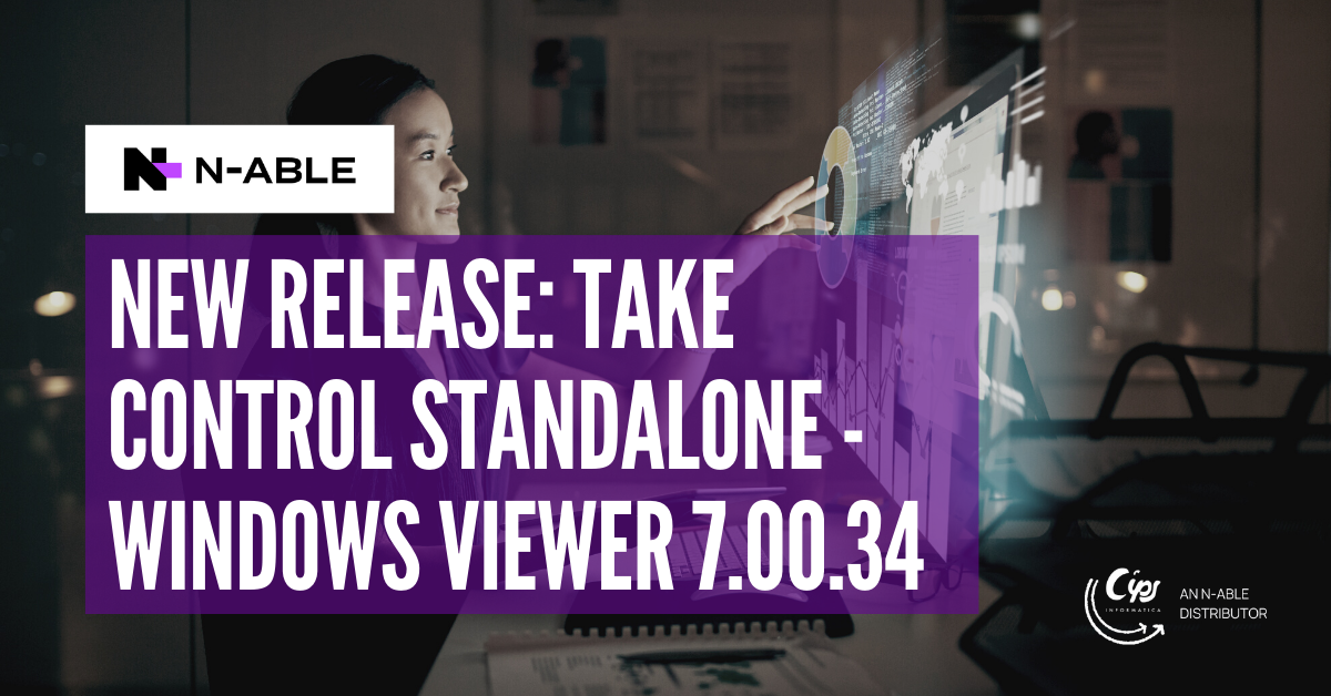 N-able new release: Take Control Standalone - Windows Viewer 7.00.34